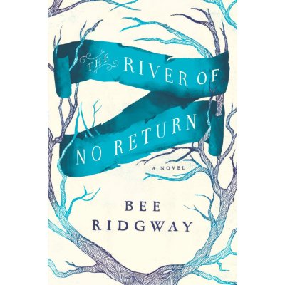 The River of No Return