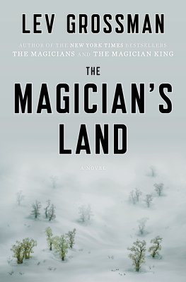 The Magician's Land by Lev Grossman