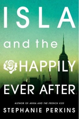 isla and the happily ever after by stephanie perkins